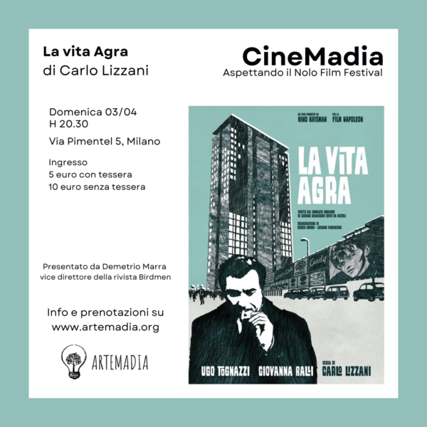 CineMadia – “La Vita Agra”